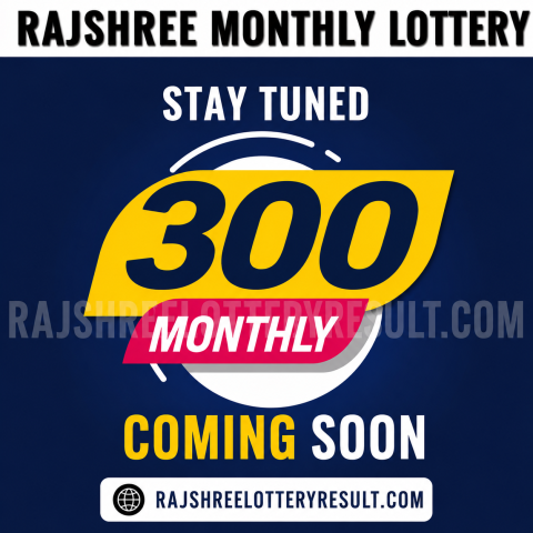 Rajshree 300 Monthly Lottery Result